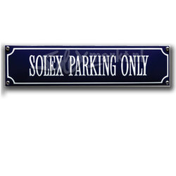 Solex emaille plaque de rue - Solex Parking Only  (33x8cm)